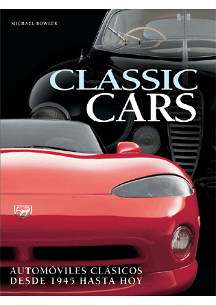 Classic Cars clasicos desde 1945 Edt. LU 8489978328 